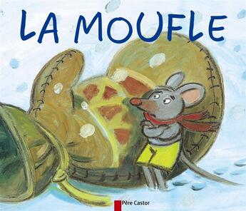 Couverture du livre « La moufle » de Robert Giraud aux éditions Pere Castor