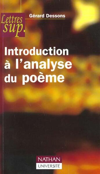 Couverture du livre « Introduction A L'Analyse Du Poeme » de Dessons aux éditions Nathan