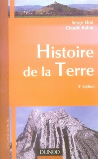 Couverture du livre « Histoire de la terre (5e édition) » de Serge Elmi et Claude Babin aux éditions Dunod