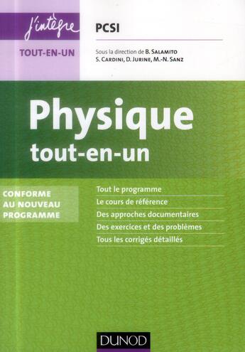 Couverture du livre « Physique ; PCSI ; tout-en-un (4e édition) » de Damien Jurine et Stephane Cardini et Bernard Salamito et Marie-Noelle Sanz aux éditions Dunod