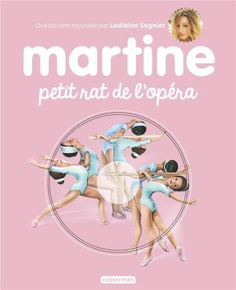 Couverture du livre « Martine petit rat de l'opera + cd ed 2017 » de Delahaye/Marlier aux éditions Casterman