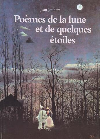 Couverture du livre « Poemes de la lune et de quelques etoiles » de Jean Joubert aux éditions Ecole Des Loisirs