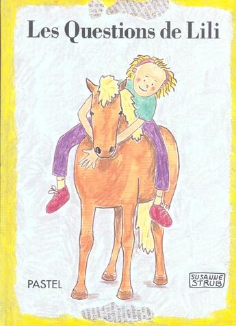 Couverture du livre « Questions de lili (les) » de Strub Suzanne aux éditions Ecole Des Loisirs