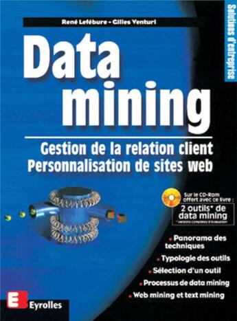 Couverture du livre « Data mining - gestion de la relation client » de Lefebure aux éditions Eyrolles