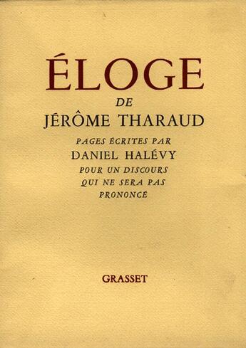 Couverture du livre « Éloge de J. Tharaud » de Daniel Halevy aux éditions Grasset