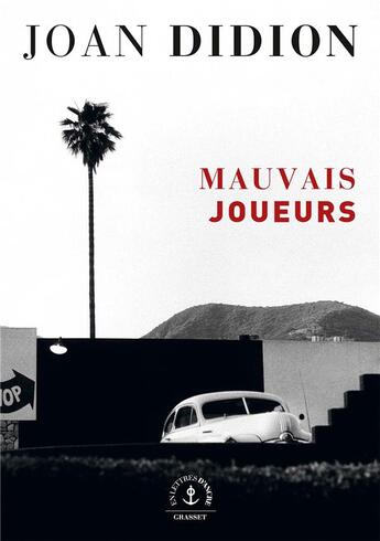 Couverture du livre « Mauvais joueurs » de Joan Didion aux éditions Grasset