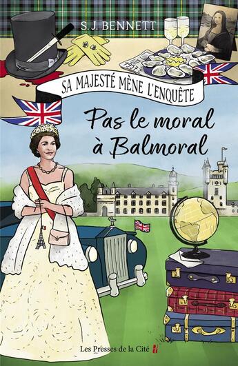 Couverture du livre « Sa Majesté mène l'enquête Tome 4 : Pas le moral à Balmoral » de S.J. Bennett aux éditions Presses De La Cite