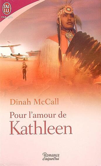 Couverture du livre « Pour l'amour de kathleen » de Mac Call Dinah aux éditions J'ai Lu