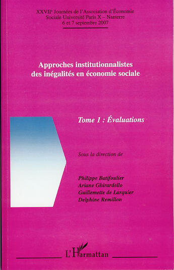 Couverture du livre « Approches institutionnalistes des inégalités en économie sociale t.1 ; évaluations » de  aux éditions L'harmattan