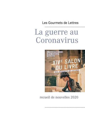 Couverture du livre « La guerre au coronavirus ; recueil de nouvelles 2020 » de  aux éditions Books On Demand