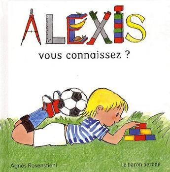 Couverture du livre « Alexis » de Agnes Rosenstiehl aux éditions Le Baron Perche