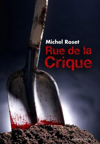 Couverture du livre « Rue de la crique » de Michel Roset aux éditions Glyphe