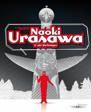 Couverture du livre « Naoki Urasawa » de Alexis Orsini aux éditions Moutons Electriques