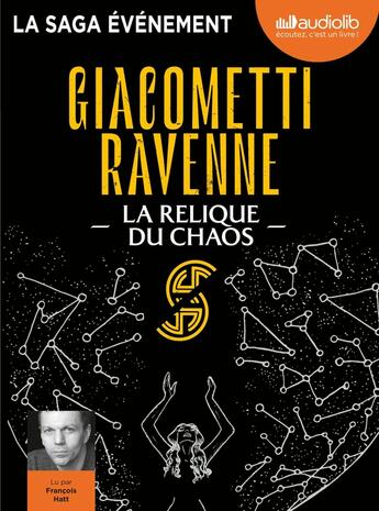 Couverture du livre « La saga du soleil noir - t03 - la relique du chaos - la saga du soleil noir, vol. 3 - livre audio 2 » de Giacometti/Ravenne aux éditions Audiolib