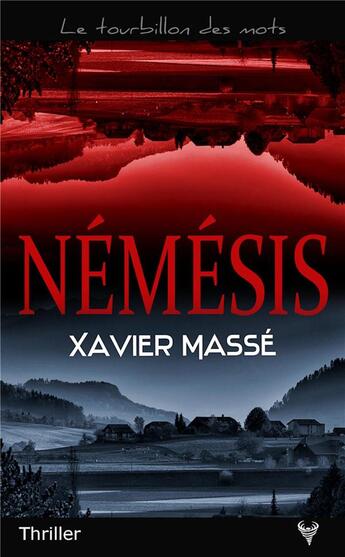 Couverture du livre « Némésis » de Xavier Masse aux éditions Taurnada