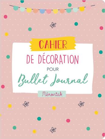 Couverture du livre « Mémoniak : cahier de décoration pour mon bullet journal (édition 2020) » de Maud Taron aux éditions Editions 365