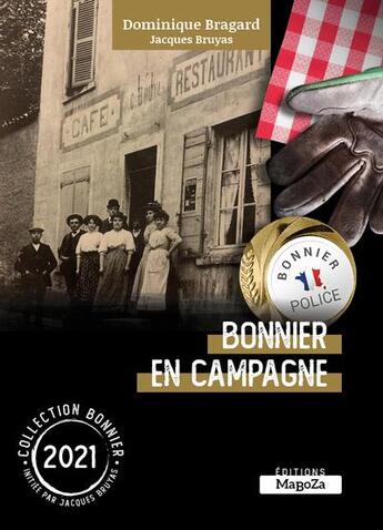 Couverture du livre « Bonnier en campagne - bonnier 2021 » de Bragard/Bruyas aux éditions Maboza Domino