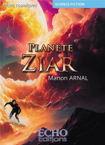 Couverture du livre « Planète Ziar » de Manon Arnal aux éditions Echo Editions