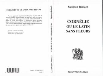 Couverture du livre « Cornélie ou Le latin sans pleurs » de Salomon Reinach aux éditions L'harmattan