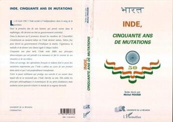 Couverture du livre « Inde, cinquante ans de mutations » de Pousse Michel aux éditions L'harmattan