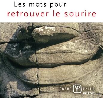 Couverture du livre « Les mots pour retrouver le sourire » de Christophe Lamoure aux éditions Milan