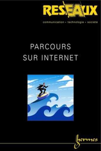 Couverture du livre « Parcours Sur Internet (Reseaux Vol.20 N. 116/2002) » de Beaudouin Valerie aux éditions Hermes Science Publications