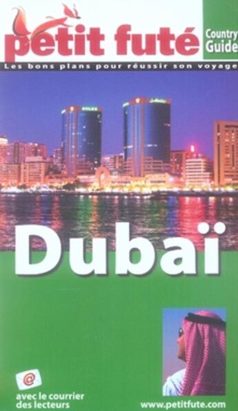 Couverture du livre « Dubaï (édition 2007) » de Collectif Petit Fute aux éditions Le Petit Fute