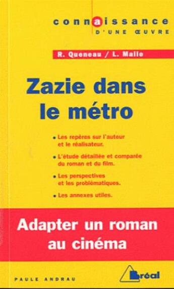 Couverture du livre « Zazie dans le métro, de Raymond Queneau » de Paule Andrau aux éditions Breal