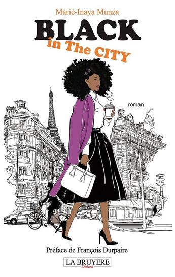 Couverture du livre « Black in the city » de Marie-Inaya Munza aux éditions La Bruyere