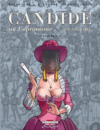 Couverture du livre « Candide ou l'optimisme, de voltaire t.3 » de Michel Dufranne et Gorian Delpature et Vujadin Radovanovic aux éditions Delcourt