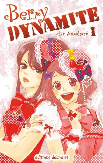 Couverture du livre « Berry dynamite Tome 1 » de Aya Nakahara aux éditions Delcourt