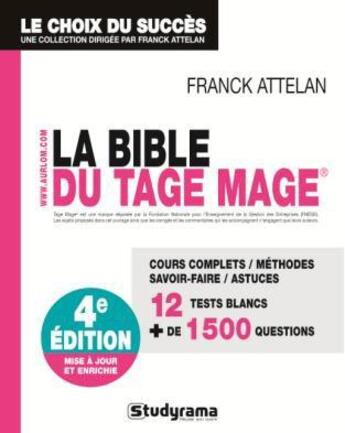 Couverture du livre « La bible du tage mage (4e édition) » de Attelan Franck aux éditions Studyrama