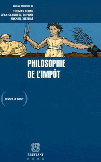 Couverture du livre « Philosophie de l'impôt » de  aux éditions Bruylant