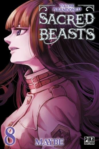 Couverture du livre « To the abandoned sacred beasts Tome 8 » de Maybe aux éditions Pika