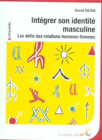 Couverture du livre « Integrer son identite masculine » de Deida David aux éditions Le Souffle D'or