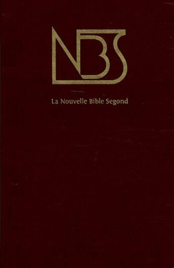 Couverture du livre « La nouvelle Bible segond ; ancien et nouveau testament » de  aux éditions Bibli'o