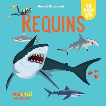 Couverture du livre « Saisissants pop-up requins » de David Hawcock aux éditions Nuinui Jeunesse