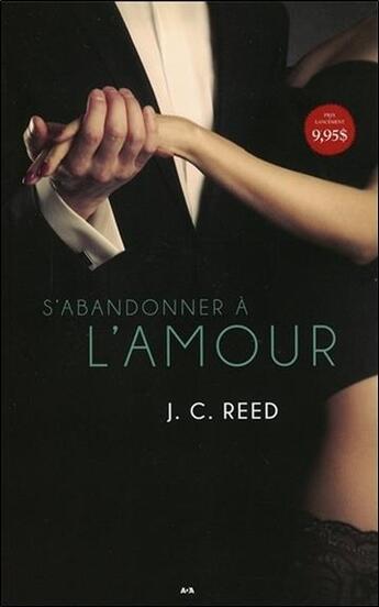 Couverture du livre « S'abandonner à l'amour t.1 » de J. C. Reed aux éditions Ada