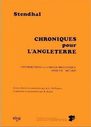 Couverture du livre « Chroniques pour l'Angleterre : contributions à la presse britannique t.7 ; 1827-1829 » de Mc Watters aux éditions Uga Éditions