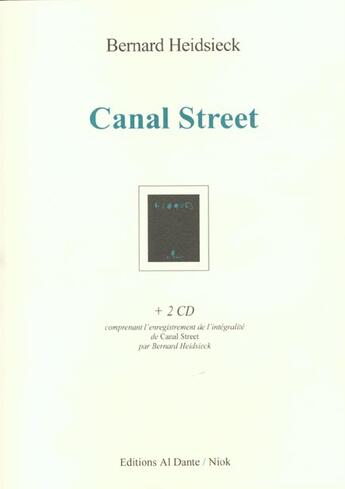 Couverture du livre « Canal street » de Bernard Heidsieck aux éditions Al Dante