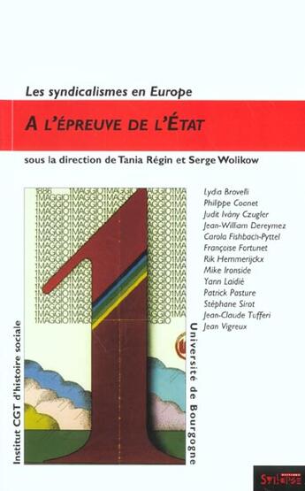 Couverture du livre « Les syndicalismes en europe a l'epreuve de l'etat » de Regin T aux éditions Syllepse