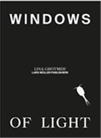 Couverture du livre « Lina ghotmeh windows of light /anglais » de Ghotmeh Lina aux éditions Lars Muller