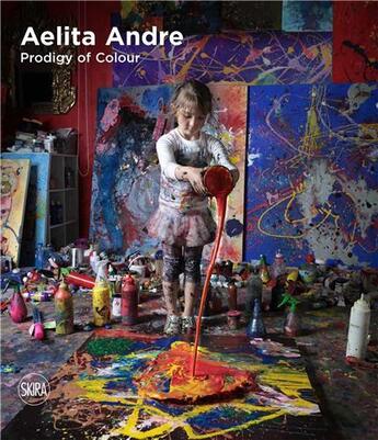 Couverture du livre « Aelita andre: prodigy of colour /anglais » de Falvo Rosa Maria/And aux éditions Skira