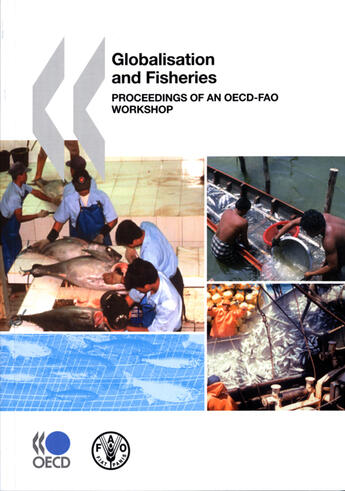 Couverture du livre « Globalisation and fisheries ; proceedings of an OECD-FAO workshop » de  aux éditions Ocde