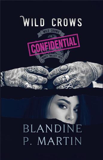 Couverture du livre « Wild crows ; confidential » de Blandine P. Martin aux éditions Bookelis