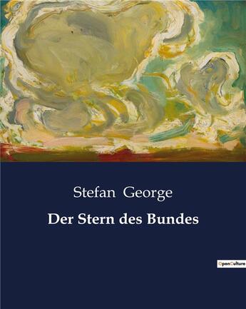 Couverture du livre « Der Stern des Bundes » de Stefan George aux éditions Culturea