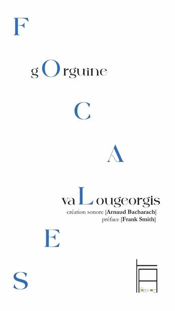 Couverture du livre « Focales » de Gorguine Valougeorgis aux éditions Tarmac