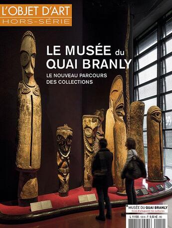 Couverture du livre « L'objet d'art hs n 100lle musee du quai branly mai 2016 » de  aux éditions L'objet D'art