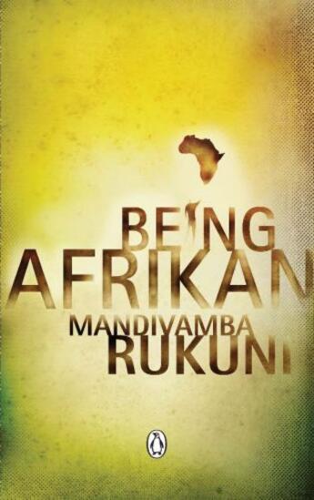 Couverture du livre « Being Afrikan » de Rukuni Mandivamba aux éditions Penguin Books Ltd Digital