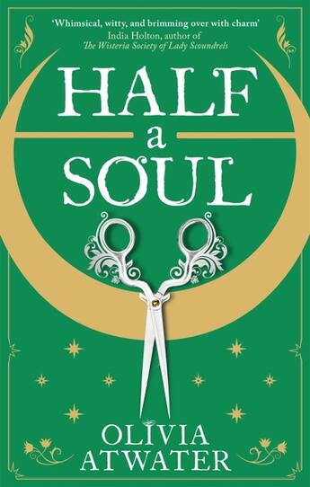 Couverture du livre « HALF A SOUL - REGENCY FAERIE TALES » de Olivia Atwater aux éditions Orbit